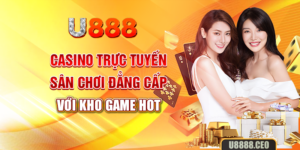 Casino Trực Tuyến – Sân Chơi Đẳng Cấp Với Kho Game HOT